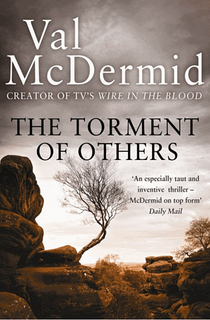 The Torment Of Others by Val McDermid