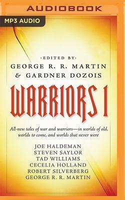 Warriors 1 by Gardner Dozois, George R.R. Martin