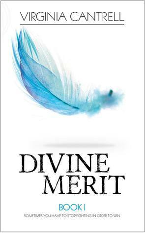 Divine Merit by Virginia Cantrell