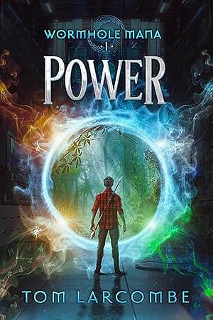 Power by Tom Larcombe