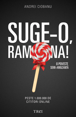 Suge-o, Ramona! by Andrei Ciobanu