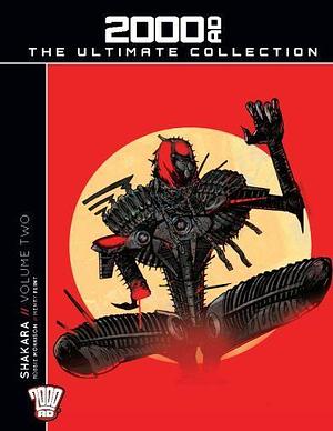 Shakara//Volume Two. (2000 AD The Ultimate Collection, #58). by Robbie Morrison, Henry Flint