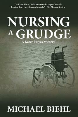 Nursing a Grudge by Michael Biehl