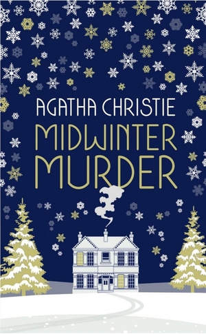 Midwinter Murder by Agatha Christie