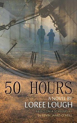 50 Hours by Loree Lough
