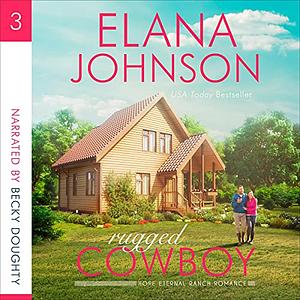 Rugged Cowboy by Elana Johnson