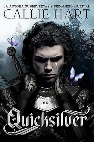 Quicksilver by Callie Hart