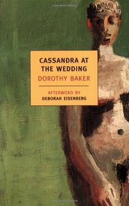 Cassandra at the Wedding by Dorothy Baker