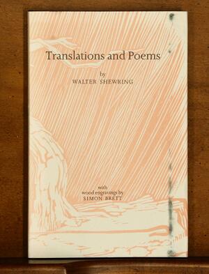Translations and Poems by Walter Shewring