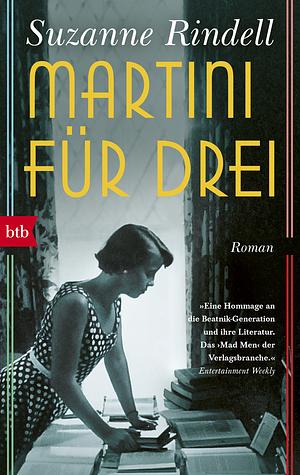 Martini für drei by Suzanne Rindell