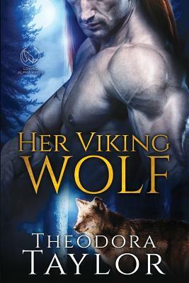 Her Viking Wolf: 50 Loving States, Coloradoa by Theodora Taylor