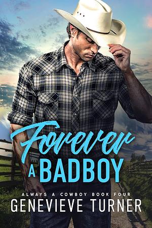 Forever a Bad Boy by Genevieve Turner