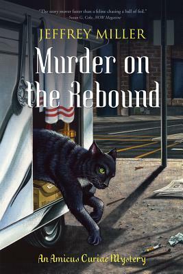 Murder on the Rebound by Jeffrey Miller