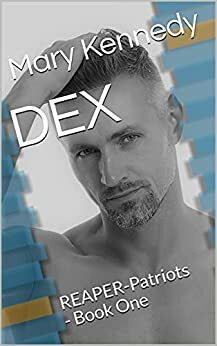 Dex by Mary Kennedy