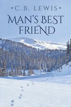 Man's Best Friend by C.B. Lewis