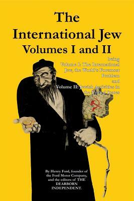 The International Jew Volumes I and II by Henry Ford