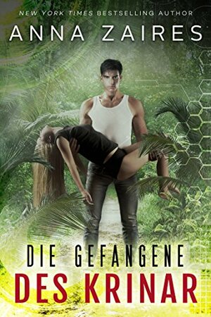 Die Gefangene des Krinar by Dima Zales, Anna Zaires