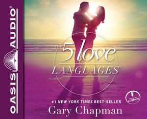 The 5 Love Languages (Library Edition): The Secret to Love That Lasts by Gary Chapman
