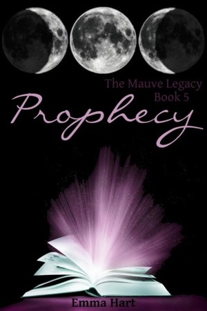 Prophecy by Emma Hart