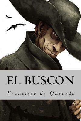 El Buscon by Francisco de Quevedo