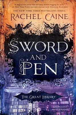 Sword and Pen by Rachel Caine