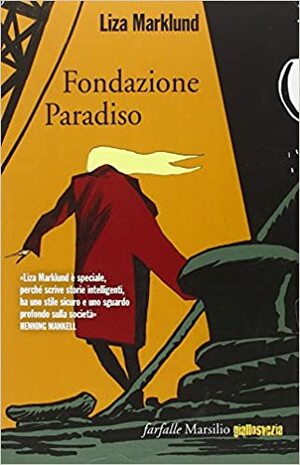 Fondazione Paradiso by Liza Marklund