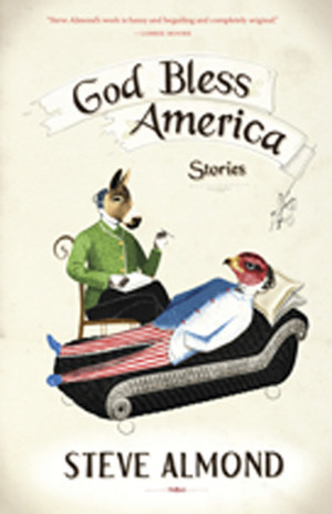 God Bless America: Stories by Steve Almond