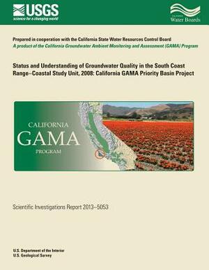 Status and Understanding of Groundwater Quality in the South Coast Range-coastal study unit, 2008: California GAMA Priority Basin Project by Carmen A. Burton, Kenneth Belitz, Michael T. Land