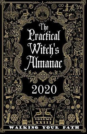 Practical Witch's Almanac 2020, The: Walking Your Path by Friday Gladheart, Friday Gladheart