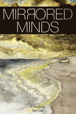 Mirrored Minds by Terri Lee