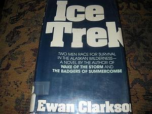 Ice Trek by Ewan Clarkson