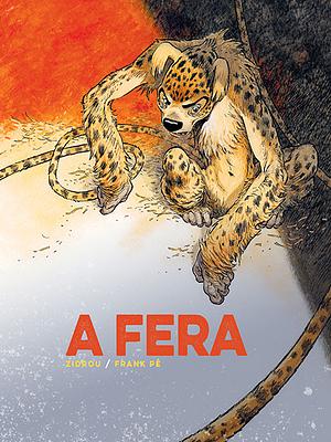 A Fera by Frank Pé, Zidrou