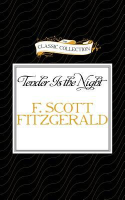 Tender Is the Night by F. Scott Fitzgerald