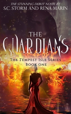 The Guardians by S. C. Storm, Rena Marin