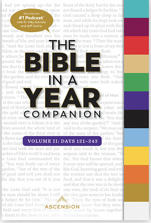The Bible in a Year Companion, Volume II by Michael Schmitz