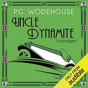 Uncle Dynamite by P.G. Wodehouse