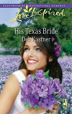 His Texas Bride by Deb Kastner
