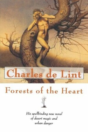 Forests of the Heart by Charles de Lint