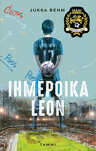 Ihmepoika Leon by Jukka Behm