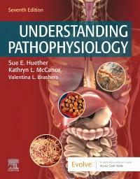 Understanding Pathophysiology by Kathryn L. McCance, Sue E. Huether