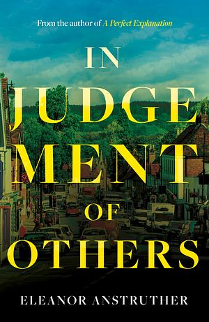 In Judgement of Others by Eleanor Anstruther