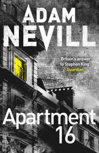 Apartment 16 by Adam L.G. Nevill