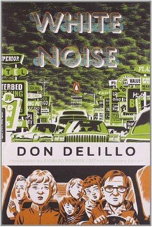 White Noise by Don DeLillo by Don DeLillo, Don DeLillo