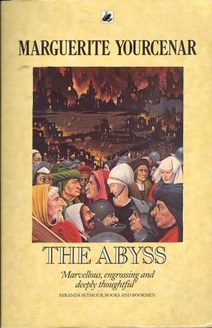 The Abyss by Grace Frick, Marguerite Yourcenar