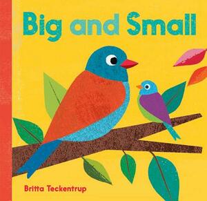 Big and Small by Britta Teckentrup