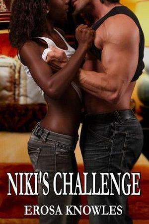 Niki's Challenge: Enemies to Lovers by Erosa Knowles, Erosa Knowles