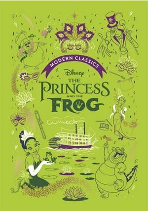 The Princess and the Frog: Disney Modern Classic by Sally Morgan