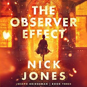 The Observer Effect by Nick Jones