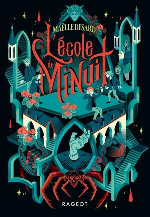 L'école de Minuit by Maëlle Desard