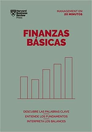 Finanzas Básicas (Finance Basics Spanish Edition) by Harvard Business Review